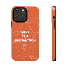 Load image into Gallery viewer, Love Is A Distraction | Iphone Cases | Orange