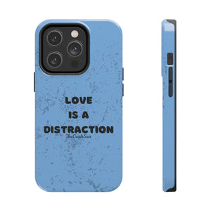 Love Is A Distraction | Iphone Cases | Light Blue
