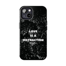 Load image into Gallery viewer, Love Is A Distraction | Iphone Cases | Black